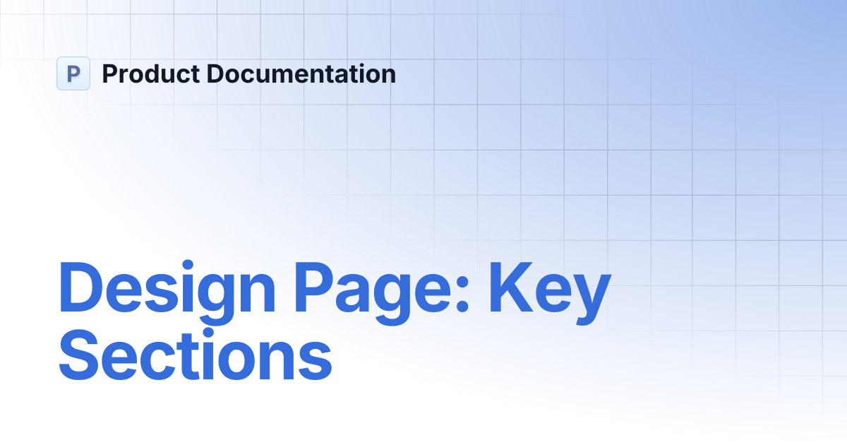 Design Page: Key Sections | Product Documentation