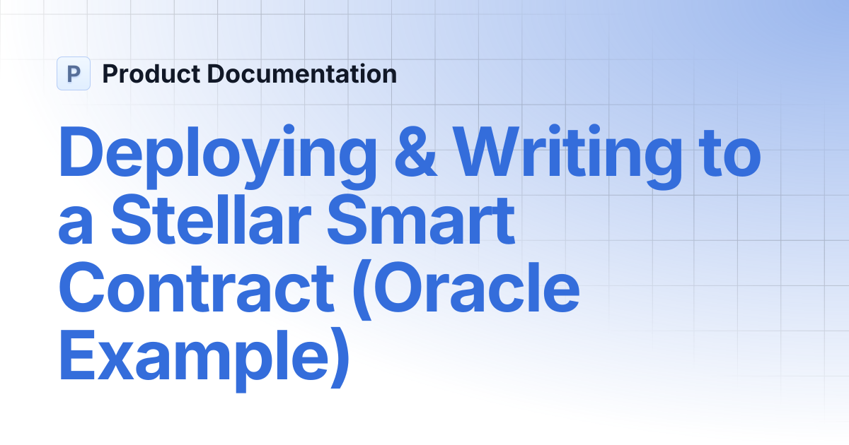 Deploying & Writing to a Stellar Smart Contract (Oracle Example ...