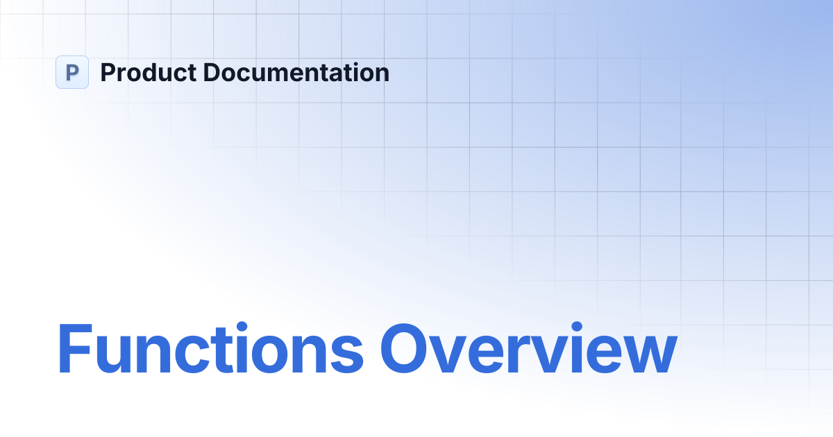 Functions Overview | Product Documentation